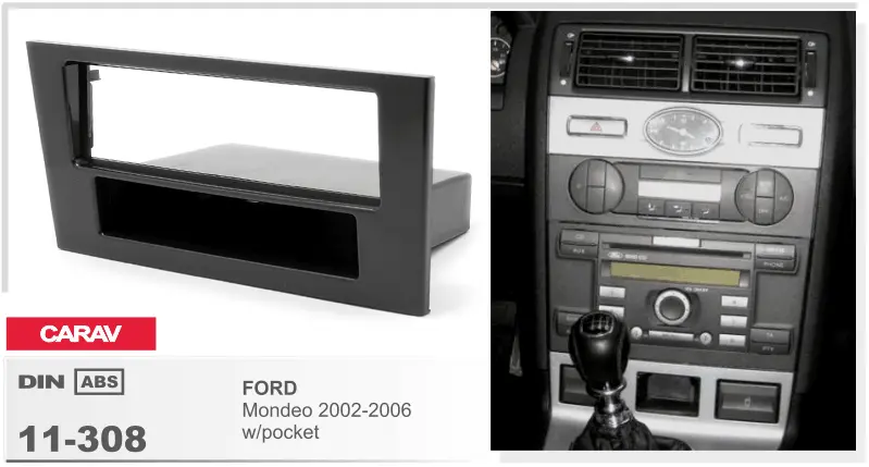 CARAV 11-308 - FORD Mondeo 2002-2006 (с карманом) 1-DIN