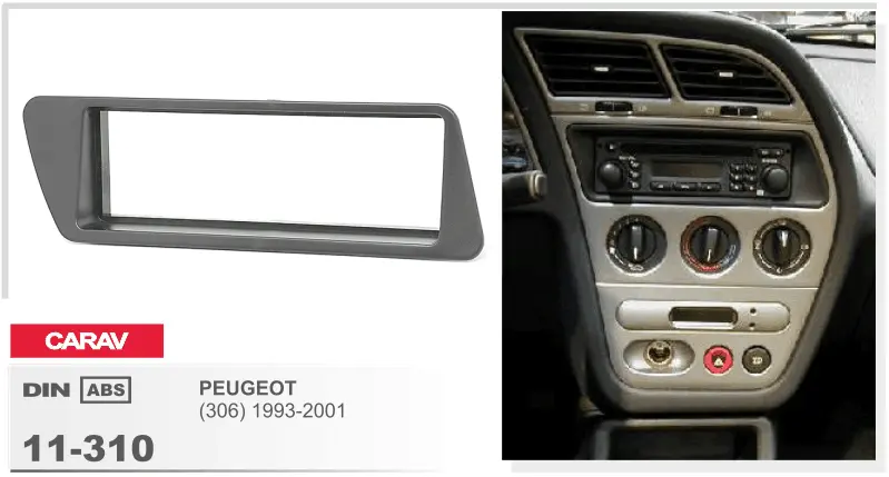 CARAV 11-310 - Peugeot (306) 1993-2001 1-DIN