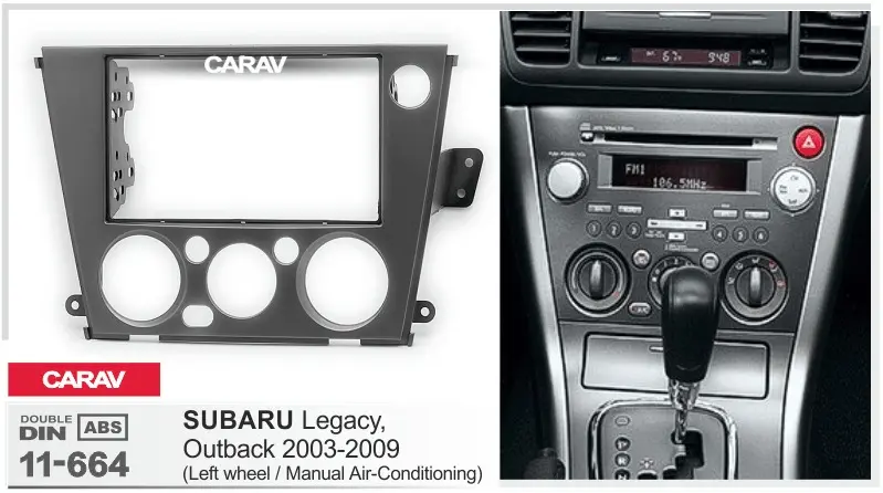 CARAV 11-664 - SUBARU Legacy, Outback 2003-2009 (без климат-контроля)