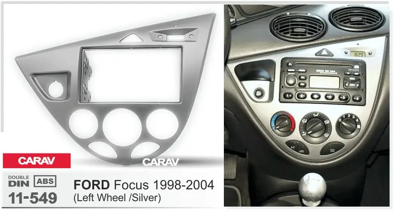 CARAV 11-549 - FORD Focus 1998-2004 (Silver) - 2DIN