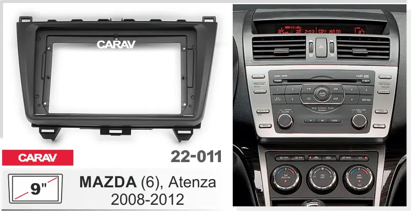 CARAV 22-011 - MAZDA (6) 2008-2012 (9")