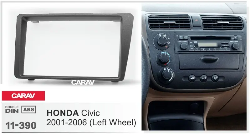 CARAV 11-390 - HONDA Civic 2001-2006 (2-DIN)