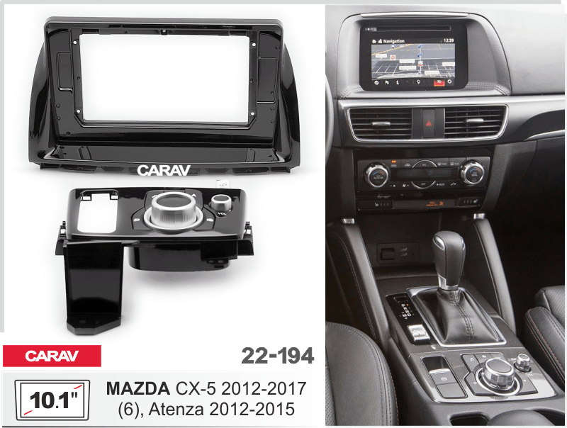 CARAV 22-194 - MAZDA CX-5 / 6 (2012-2017) (10.1")