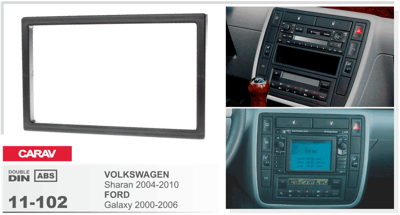 CARAV 11-102 - FORD Galaxy 2000-2006 / VOLKSWAGEN Sharan 2004-2010