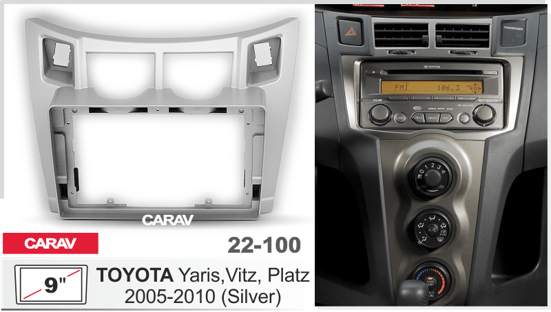 CARAV 22-100 - TOYOTA Yaris,Vitz, Platz 2005-10 (серебро) (9")