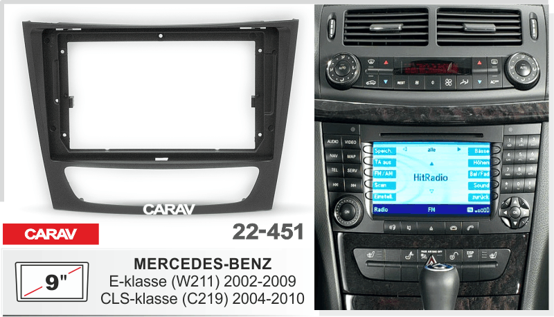 CARAV 22-451 - MERCEDES-BENZ E-klasse (W211) 2002-09; CLS-klasse (C219) 2004-2010 (9")